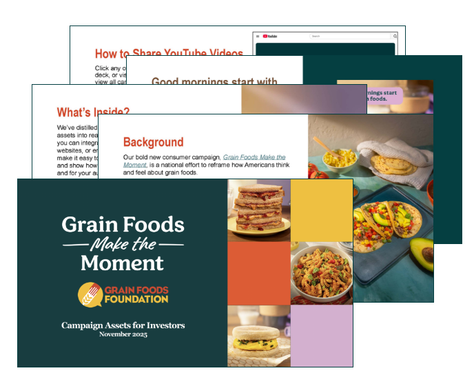 Grain Foods Make the Moment Campaign Assets for Investors cover and interior pages stacked on top of each other